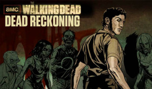 The Walking Dead: Dead Reckoning